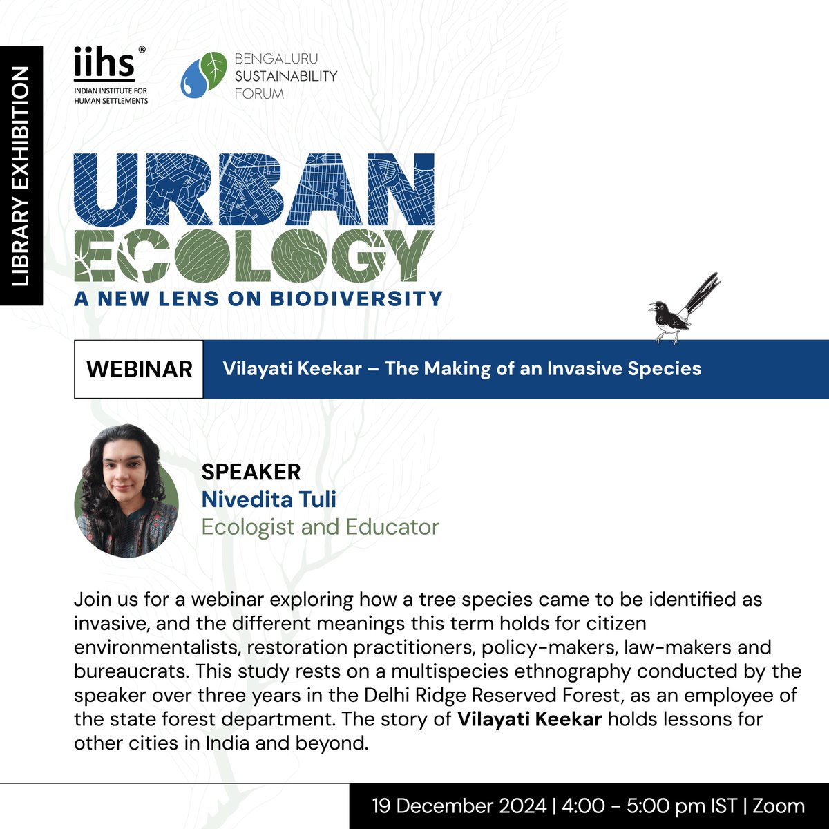 As part of the quarterly IIHS Library Exhibition, 'Urban Ecology: A New Lens on Biodiversity', we invite you to a webinar exploring how a tree species came to be identified as invasive, and the different meanings this term holds for citizen environmentalists, restoration