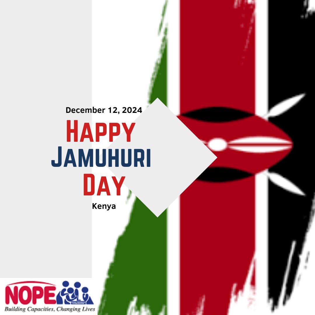 Happy Jamhuri Day! 🇰🇪 Today, we celebrate Kenya's independence and the spirit of unity and resilience. #JamhuriDay #NOPEKenya
