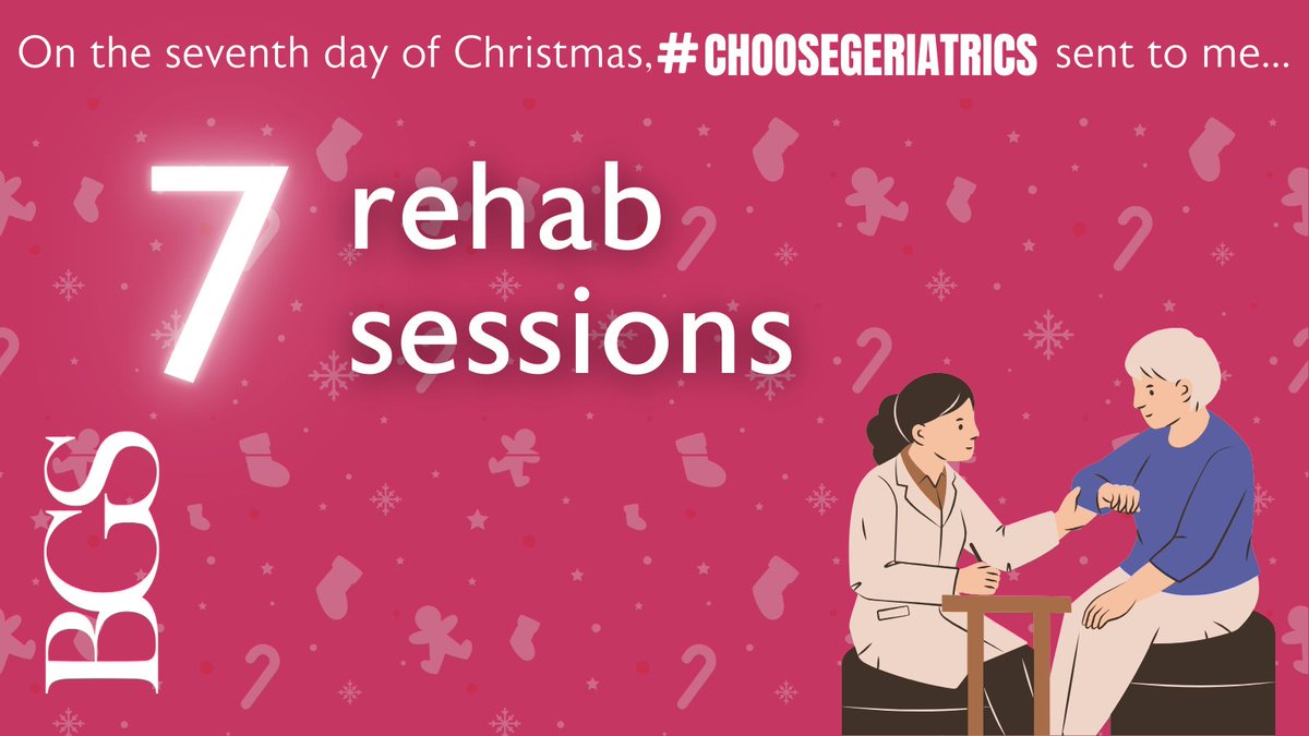 🎄On the seventh day of Christmas, #ChooseGeriatrics sent to me...seven rehab sessions! 🏋 
Rehabilitation transforms recovery for older patients with frailty following acute illness or chronic health conditions.  bgs.org.uk/12DaysofChrist…