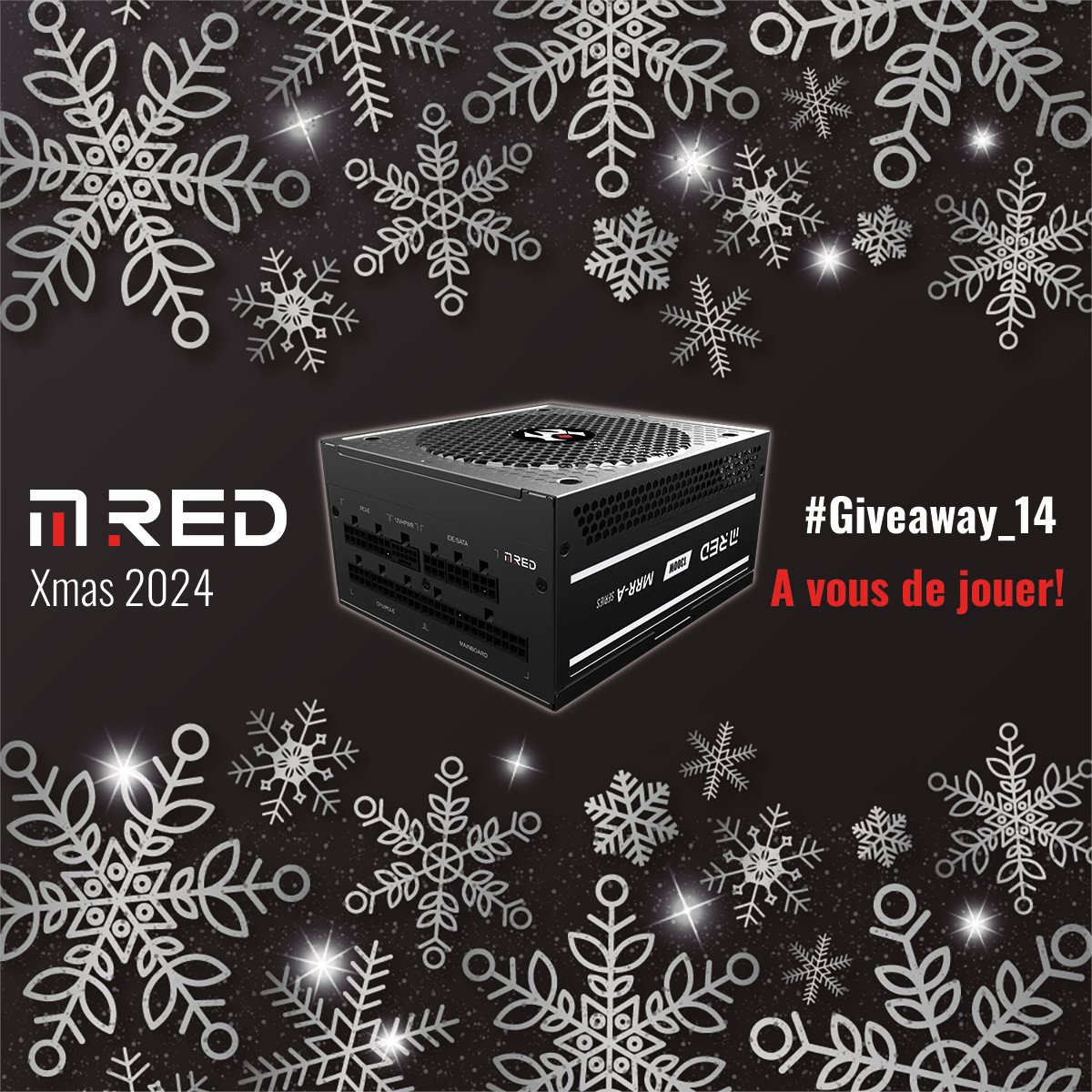 ✨ Vivez la magie de Noël avec le Calendrier de l’Avent MRed ! 🎅⛄️🎉

#CONCOURS  #Giveaways  #XmasMRed ❄️
🎁 Case n°14 : Alim MRR-1300AP
🖤 1300W
🖤 80PLUS Platinum
🖤 100% Modulaire

🎄 RT, Like &amp; Follow <a href="/MRed_Official/">MRed</a> 
🔔 TAS le 16/12

Bonne chance à tous 🍀

#upyourgame 👊