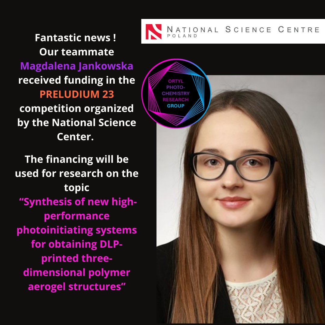 JoannaOrtyl's tweet image. 📢 We are pleased to announce that our #OrtylPhotoLab teammate @MJankowska has won funding in the #PRELUDIUM competition organized by the @NCN_PL 🎉her project, titled:Synthesis of new high-performance photoinitiating systems for the preparation of DLP-printed 3D polymer aerogel