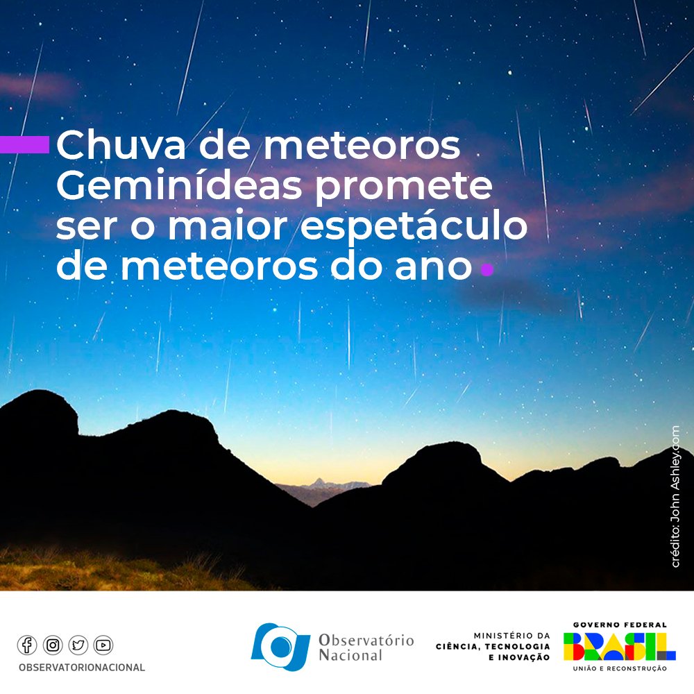 🌠 Prepare-se para o último espetáculo de meteoros do ano! 

A chuva de meteoros Geminídeas está chegando para iluminar o céu noturno! Com pico previsto para as noites de 12, 13 e 14 dezembro, essa é uma das chuvas de meteoros mais aguardadas e pode ser a maior do ano!