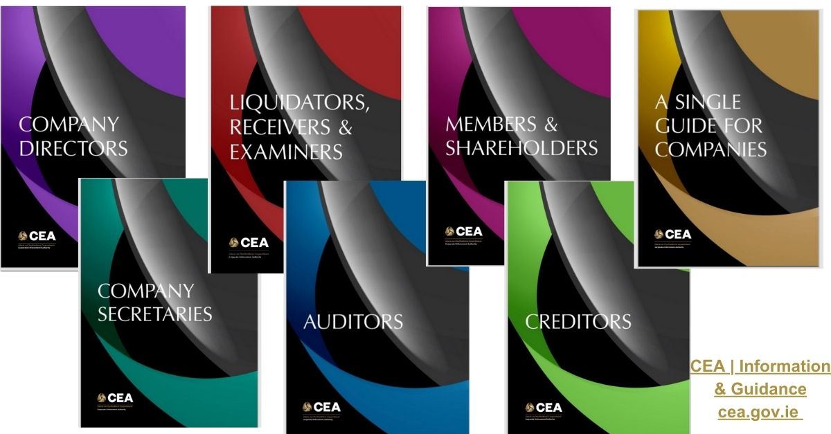In order to assist company directors and secretaries in discharging of their duties and responsibilities, and to inform company members, shareholders and creditors as to their rights under company law, the CEA has published booklets. Read cea.gov.ie/en-ie/Publicat…