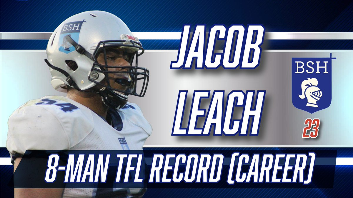 BSH Knights Football (@footballbsh) on Twitter photo Congratulations to Senior DL Jacob Leach (<a href="/Jacobleach54/">Jacob leach</a>) for setting a career record for TFLs at BSH! Over the course of the last two seasons, Jacob has been a playmaker at and behind the line of scrimmage. Really proud of this young man & his accomplishments! #bshfootball #TFL Congratulations to Senior DL Jacob Leach (<a href="/Jacobleach54/">Jacob leach</a>) for setting a career record for TFLs at BSH! Over the course of the last two seasons, Jacob has been a playmaker at and behind the line of scrimmage. Really proud of this young man & his accomplishments! #bshfootball #TFL
