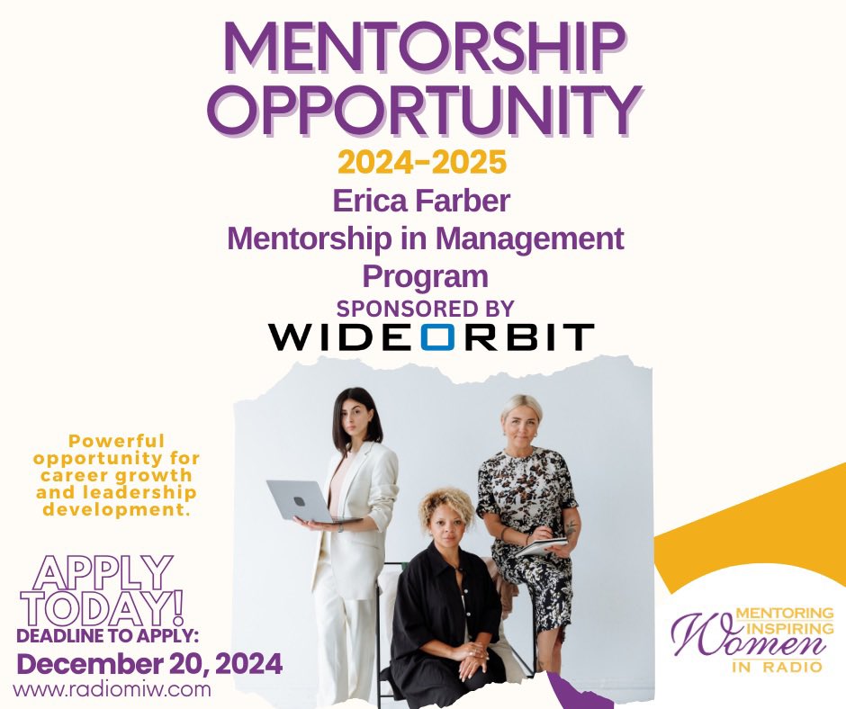 The application for the Erica Farber Mentorship in Management has been extended until December 20th!  This mentorship, sponsored by Wide Orbit, is a career changing opportunity to work with a dedicated mentor on all aspects of your professional path. 
miw.secondstreetapp.com/2025-Erica-Far…