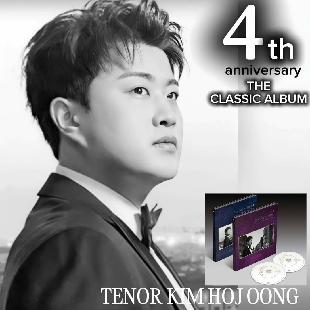 😍영혼을 울리는 테너 김호중💜 
클래식 앨범 발매 4주년을
진심으로 축하합니다 🎉🎉🎉

세기의 아티스트 김호중 
VINCERO ✌
Kimhojoong 

#테너김호중 
#Classic _Album_4th_Anniversary 
#TENOR_KIMHOJOONG
#Kimhojoong 
#KIMHOJOONG _CLASSIC ALBUM