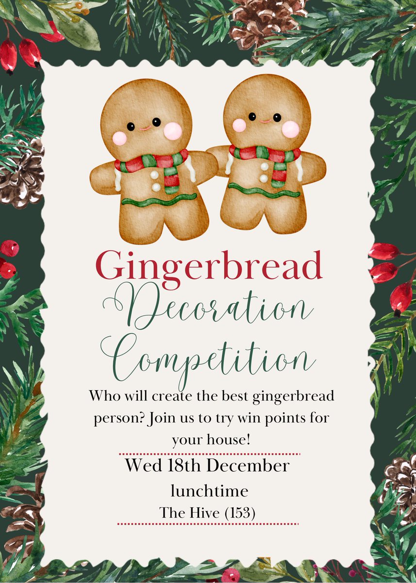 The House Captains are excited to announce a festive competition! Come along to the Hive Wed lunch time to decorate a gingerbread person. House points will be awarded to winners!