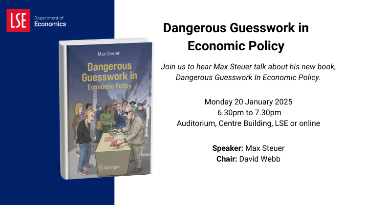 Upcoming event: Dangerous Guesswork in Economic Policy 
lse.ac.uk/Events/2025/01…