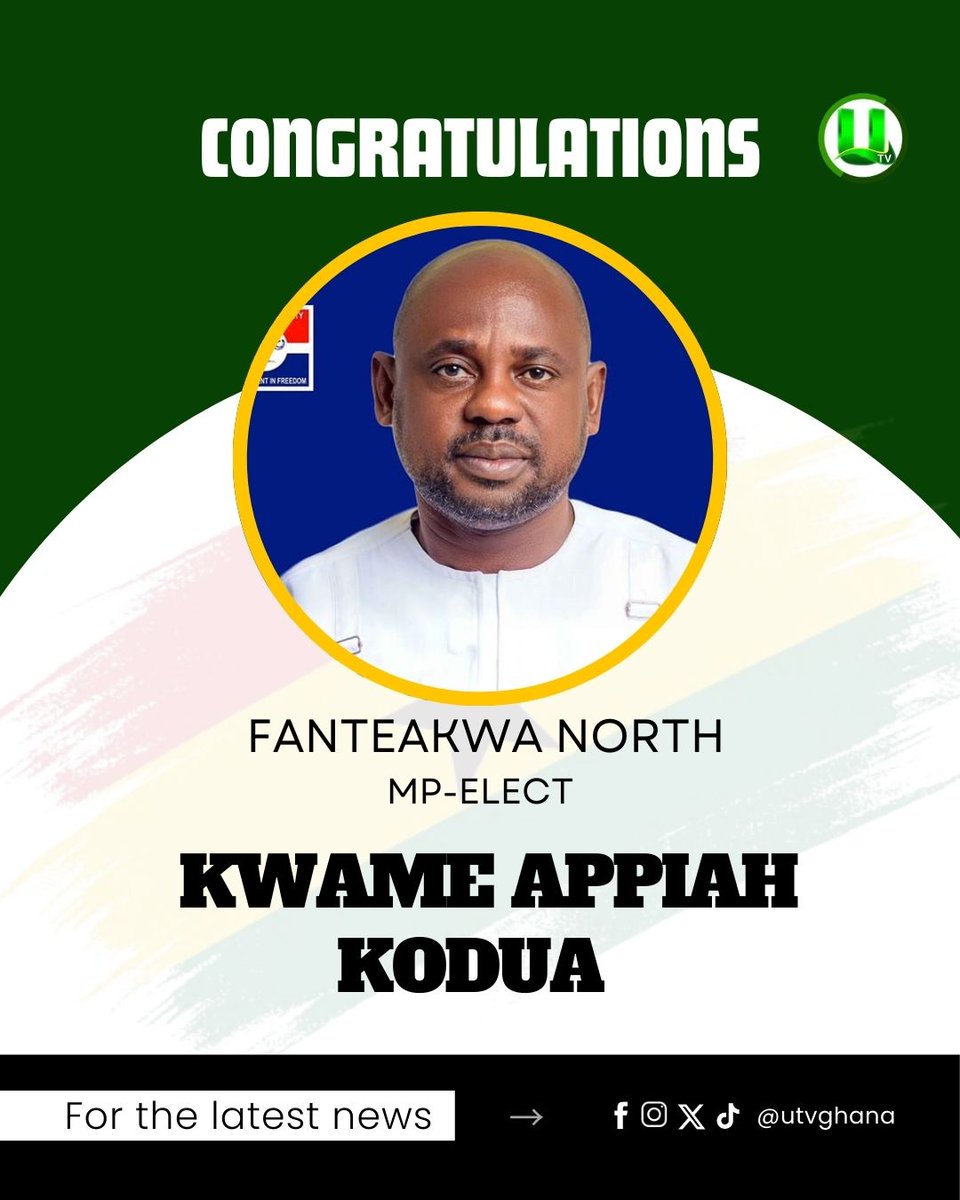 utvghana's tweet image. #DecisionTime: New Patriotic Party (NPP) candidate, Kwame Appiah Kodua – MP-elect for Fanteakwa North

#UTVGhana