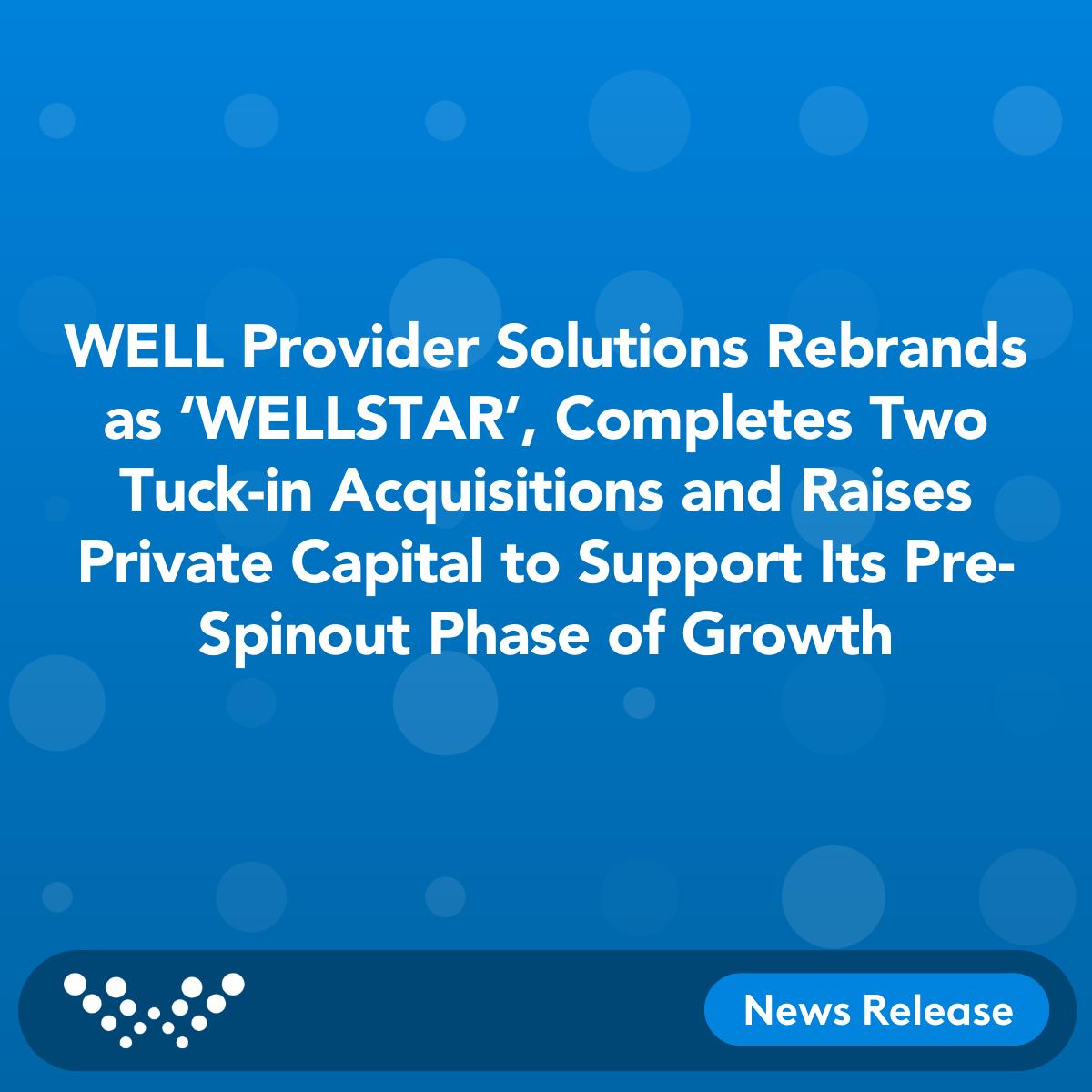 WELL announces the creation of WELLSTAR Technologies Corp., a high-growth SaaS healthcare tech company supporting 37k+ providers across Canada. With $50.4M in funding &amp; two acquisitions, WELLSTAR is set for significant growth in the healthcare sector. 🚀

ow.ly/gKkj50UpSPa