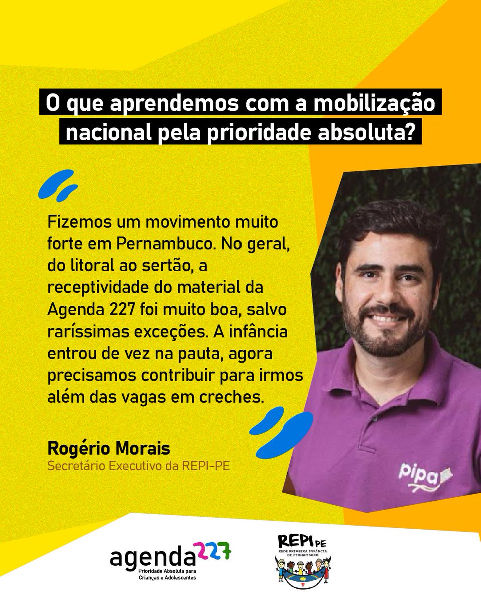 O maior número de encontros com candidaturas ao executivo municipal aconteceu em Pernambuco, tendo Rogério Morais, da Rede Estadual Primeira Infância (REPI-PE), como um dos representantes da Agenda 227 no estado.