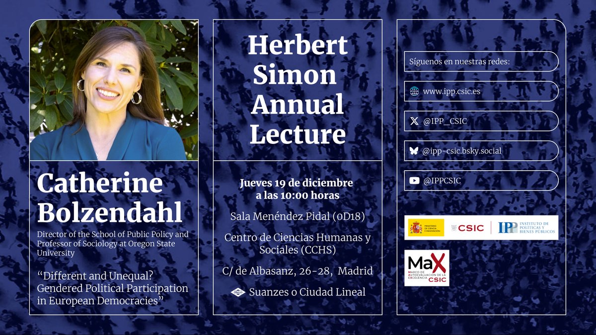 Instituto de Políticas y Bienes Públicos del CSIC (@ipp_csic) on Twitter photo 🎓 Herbert Simon Annual Lecture 2024
Despedimos el año académico con Catherine Bolzendahl, referente internacional en estudios de género y política.
🗓️ Jueves 19 de diciembre a las 10:00h en la Sala Menéndez Pidal del <a href="/CCHS_CSIC/">Ciencias Humanas y Sociales (CCHS - CSIC)</a>
📹 También en directo: tinyurl.com/237kss7f 🎓 Herbert Simon Annual Lecture 2024
Despedimos el año académico con Catherine Bolzendahl, referente internacional en estudios de género y política.
🗓️ Jueves 19 de diciembre a las 10:00h en la Sala Menéndez Pidal del <a href="/CCHS_CSIC/">Ciencias Humanas y Sociales (CCHS - CSIC)</a>
📹 También en directo: tinyurl.com/237kss7f