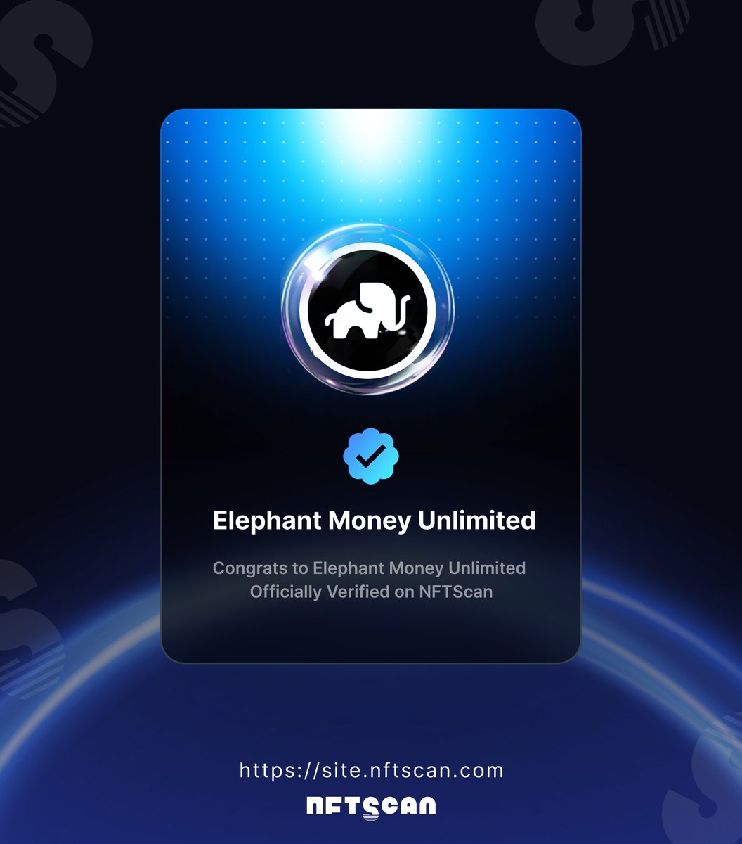 NFTScan (@nftscan_com) on Twitter photo ๐ Congrats to <a href="/ElephantStatus/">Elephant Money</a>! ๐
The innovative NFT collection has achieved blue checkmark verification from NFTScan.
This prestigious verification:
โ
Confirms authenticity and authority
โ
Elevates visibility and credibility
โ
Unlocks powerful data insights
As a verified ๐ Congrats to <a href="/ElephantStatus/">Elephant Money</a>! ๐
The innovative NFT collection has achieved blue checkmark verification from NFTScan.
This prestigious verification:
โ
Confirms authenticity and authority
โ
Elevates visibility and credibility
โ
Unlocks powerful data insights
As a verified