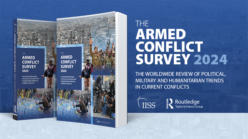 IISS_org's tweet photo. OUT NOW: The Armed Conflict Survey 2024 highlights the surging intensity and human cost of armed conflicts worldwide, amid the increasing complexity of actors and dynamics, geopolitical fragmentation, and accelerating climate change.   

Read more: https://t.co/ye13IJSseF https://t.co/sDbfcNwDY6