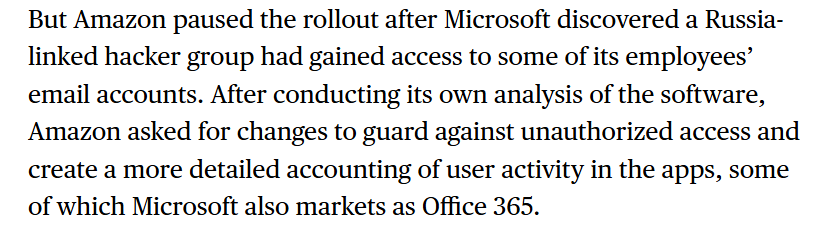 News: Amazon employees were supposed to have Microsoft’s cloud Office suite by now. But the rollout has been delayed for a year following a high-profile hack, giving time for Microsoft to address Amazon’s concerns about the security of the software.