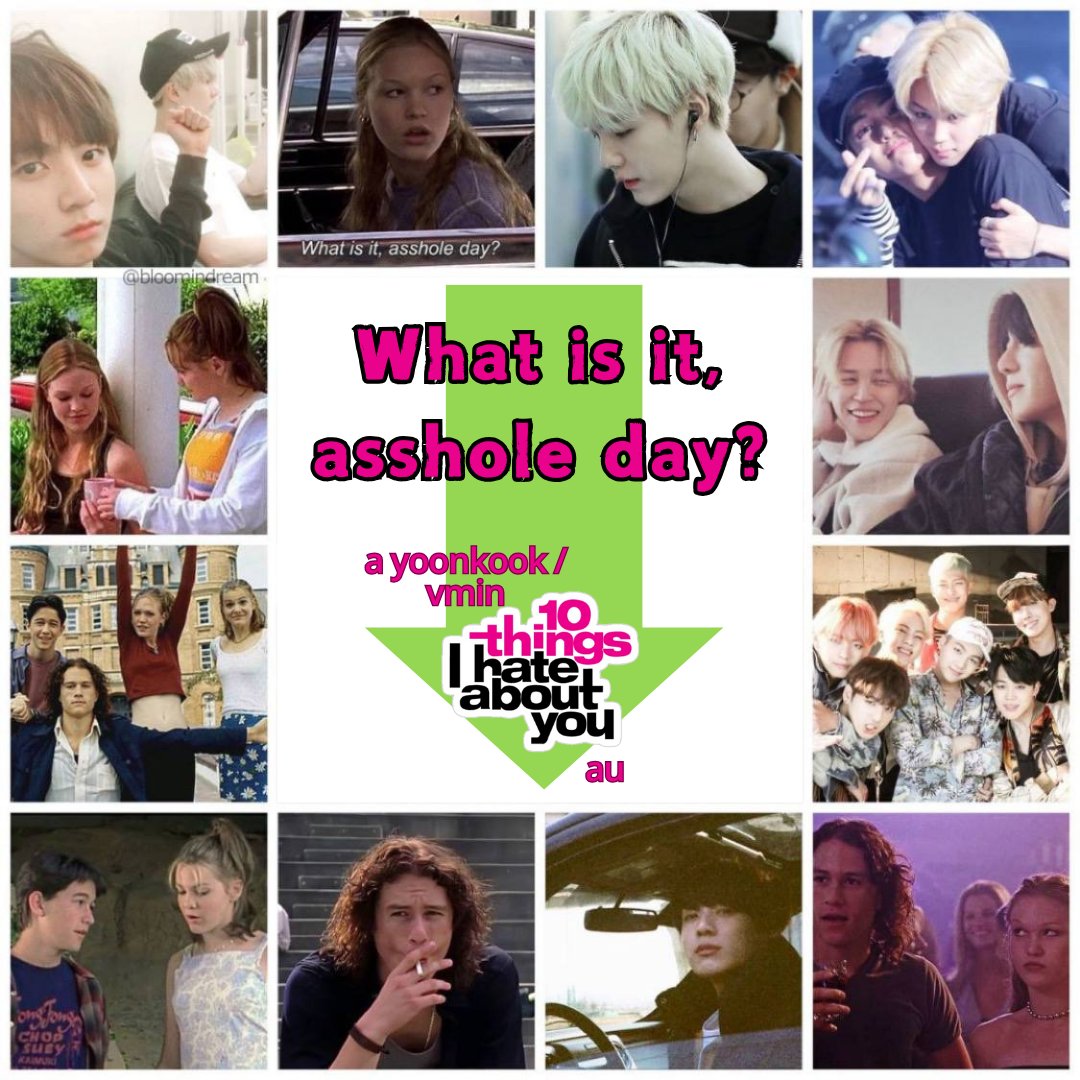 bloomindream's tweet photo. #yoonkook #vmin 
#yoonkookau #vminau 

what is it, asshole day?!
[a 10 things i hate about you au]
(~ 150k words)

jimin stratford-park is a babe.
jungkook stratford-jeon is a bitch.
yoongi min is everyone's new favorite piece of gossip. 

https://t.co/V49V60zI7h https://t.co/eZhg2Ngpin