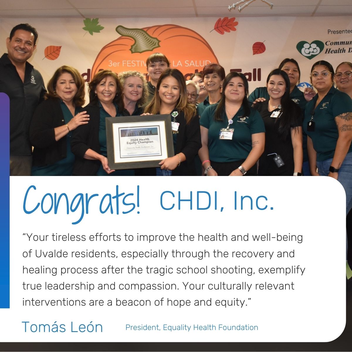 EHF is proud to honor Community Health Development Inc. (CHDI) from Texas as a Health Equity Champion. CHDI is recognized for improving health and well-being, aiding Uvalde, TX residents after the tragic shooting &amp; promoting health through culturally relevant interventions.
