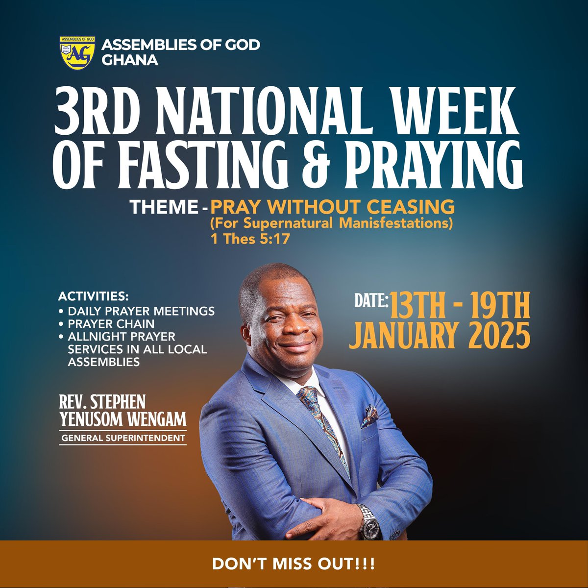 _agghana's tweet photo. We’re kicking off 2025 with a powerful National Week of Fasting &amp; Prayer, themed "Pray Without Ceasing." AG Family, don’t miss this impactful week filled with daily prayer meetings, prayer chains, and all-night services. 

#OurYearOfPrayer | #PrayWithoutCeasing | #AGGhana https://t.co/avEIeawrDx