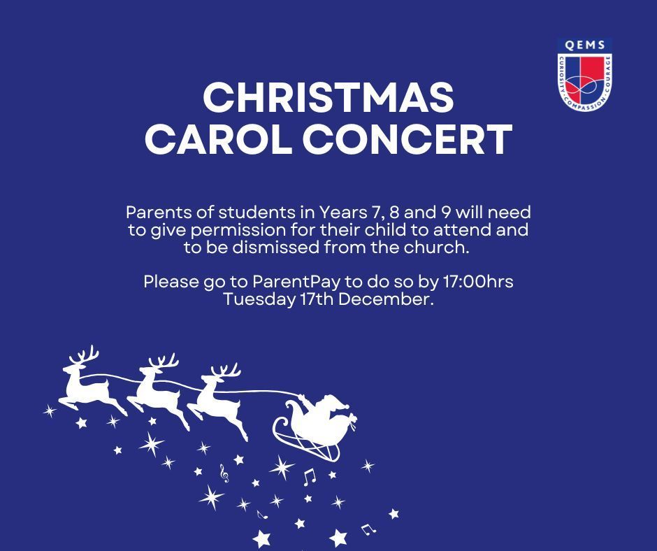 Reminder: parents of students in Years 7, 8 and 9 will need to give permission for their child to attend and to be dismissed from the church. 

Please go to ParentPay to do so by 17:00hrs Tuesday 17 December.