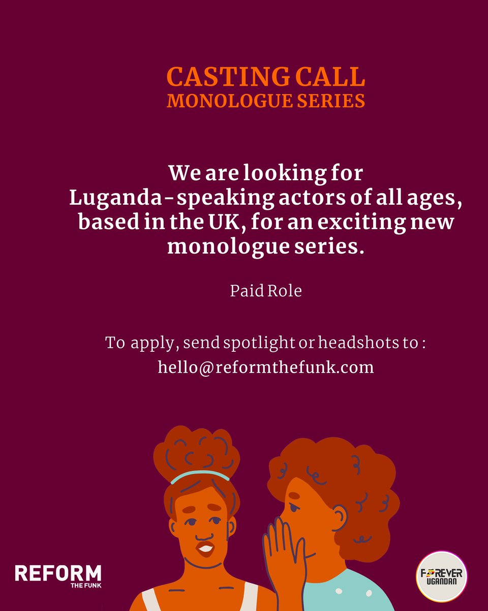 We are looking for Luganda-speaking actors of all ages, based in the UK, for an exciting new monologue series.

Acting experience is not required.
Please share with friends and family.

<a href="/d_kakembo/">d_kakembo</a> <a href="/foreverugandann/">Forever Ugandan 🇺🇬</a>
