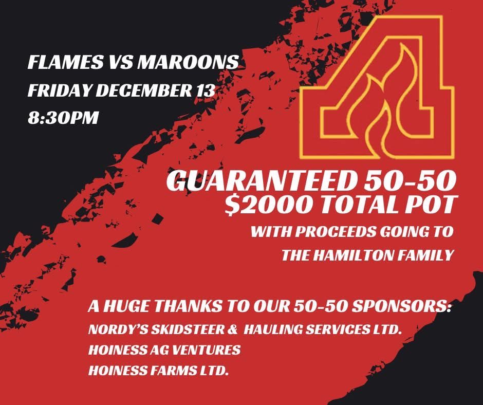 Allan Flames (@allanflames) on Twitter photo Flames are back on the ice tomorrow, Friday Dec 13th at 8:30pm hosting the <a href="/TrickyMaroons/">Cudworth Tricky Maroons</a>
There will be a $2000 guaranteed 50/50 with proceeds going to the Hamilton family.
Catch the game and support a good cause!
#TRHL #SrMens Flames are back on the ice tomorrow, Friday Dec 13th at 8:30pm hosting the <a href="/TrickyMaroons/">Cudworth Tricky Maroons</a>
There will be a $2000 guaranteed 50/50 with proceeds going to the Hamilton family.
Catch the game and support a good cause!
#TRHL #SrMens