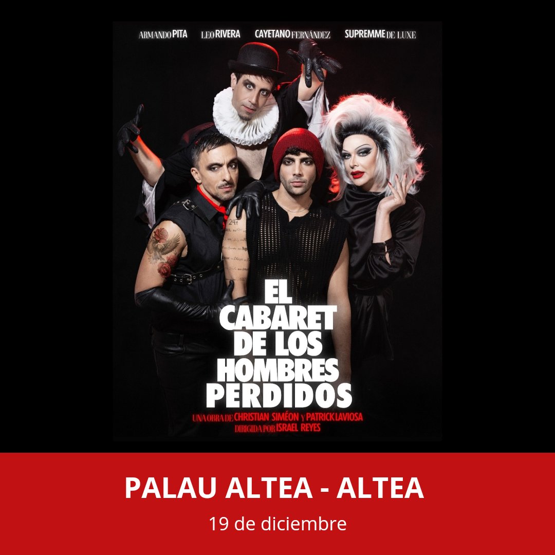 Antes de pasar por Valencia, 'EL CABARET DE LOS HOMBRES PERDIDOS' pasará por Altea.

🗓️ 19 de diciembre
🕗 20 h
📍Palau Altea Centre d'Arts
🎟️ palaualtea.entradas.plus/entradas/es/el…

_________________

#LeoRivera #ElCabaretDeLosHombresPerdidos