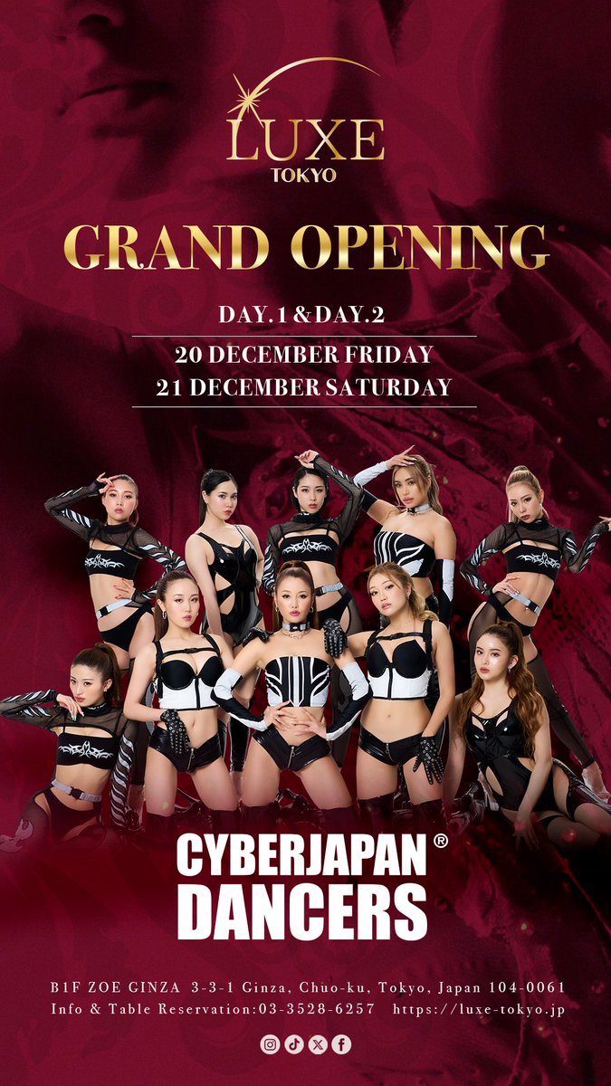 luxetokyo's tweet photo. ✨LUXE TOKYO GRAND OPENING PARTY✨

2024.12.20 FRI -DAY.1-
Guest: DJ KOMORI
DJs: DJ KANGO, Coke-E, DJ Aki, MC BULL
Performance: CYBERJAPAN DANCERS 

2024.12.21 SAT -DAY.2-
DJs: 2Wasted, YU-KI, MC RICKY
Performance: CYBERJAPAN DANCERS https://t.co/rJJ0nU8SJo