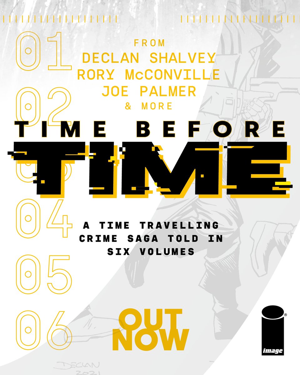 Declan Shalvey (@declanshalvey) on Twitter photo If youâre enjoying my current run on TERMINATOR you should check out my noirish time travel series at <a href="/ImageComics/">Image Comics</a> w/ <a href="/RoryMcConville2/">Rory McConville</a> <a href="/joepalmerart/">Joe Palmer</a> &more, now complete in 6 volumes
TIME BEFORE TIME is available from all great stores that sell graphic novels & other booksellers If youâre enjoying my current run on TERMINATOR you should check out my noirish time travel series at <a href="/ImageComics/">Image Comics</a> w/ <a href="/RoryMcConville2/">Rory McConville</a> <a href="/joepalmerart/">Joe Palmer</a> &more, now complete in 6 volumes
TIME BEFORE TIME is available from all great stores that sell graphic novels & other booksellers