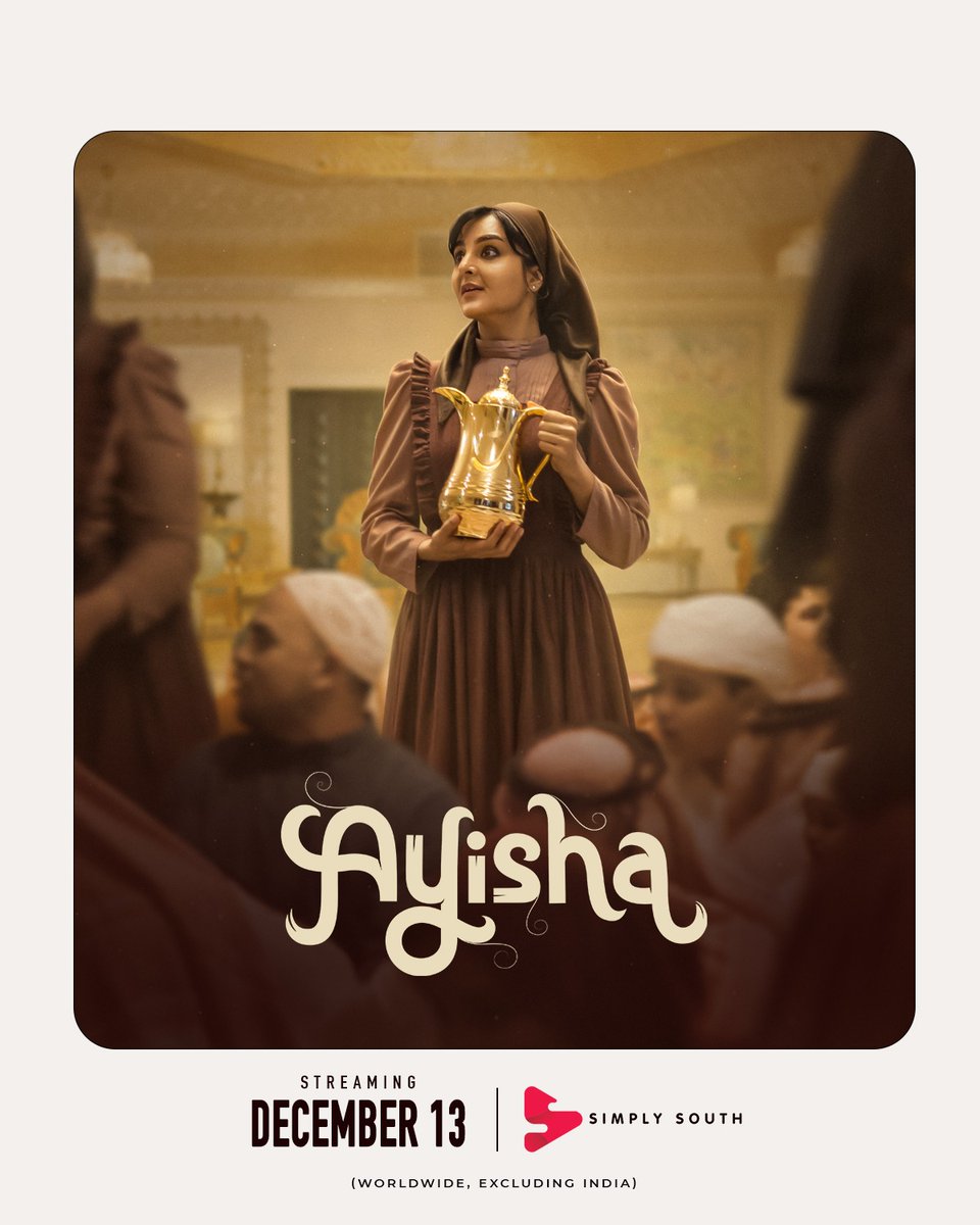 gillboy23's tweet photo. #Ayisha will be streaming from Tomorrow 13th December on #SimplySouth 

#ManjuWarrier #MonaTawil #KrishnaSankar #Radhika https://t.co/65AiGdRFm6