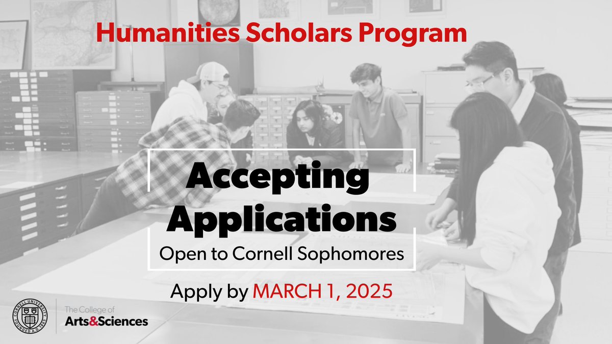 Humanities Scholars Program (@cornellhsp) on Twitter photo CU sophomores with humanities interests: Applications to join the next <a href="/CornellCAS/">CornellArts&Sciences</a> Humanities Scholars Program cohort are now open. Applications are due March 1, 2025. Sophomores from ALL colleges across <a href="/Cornell/">Cornell University</a> are eligible to apply!
Apply online: as.cornell.edu/research/human… CU sophomores with humanities interests: Applications to join the next <a href="/CornellCAS/">CornellArts&Sciences</a> Humanities Scholars Program cohort are now open. Applications are due March 1, 2025. Sophomores from ALL colleges across <a href="/Cornell/">Cornell University</a> are eligible to apply!
Apply online: as.cornell.edu/research/human…