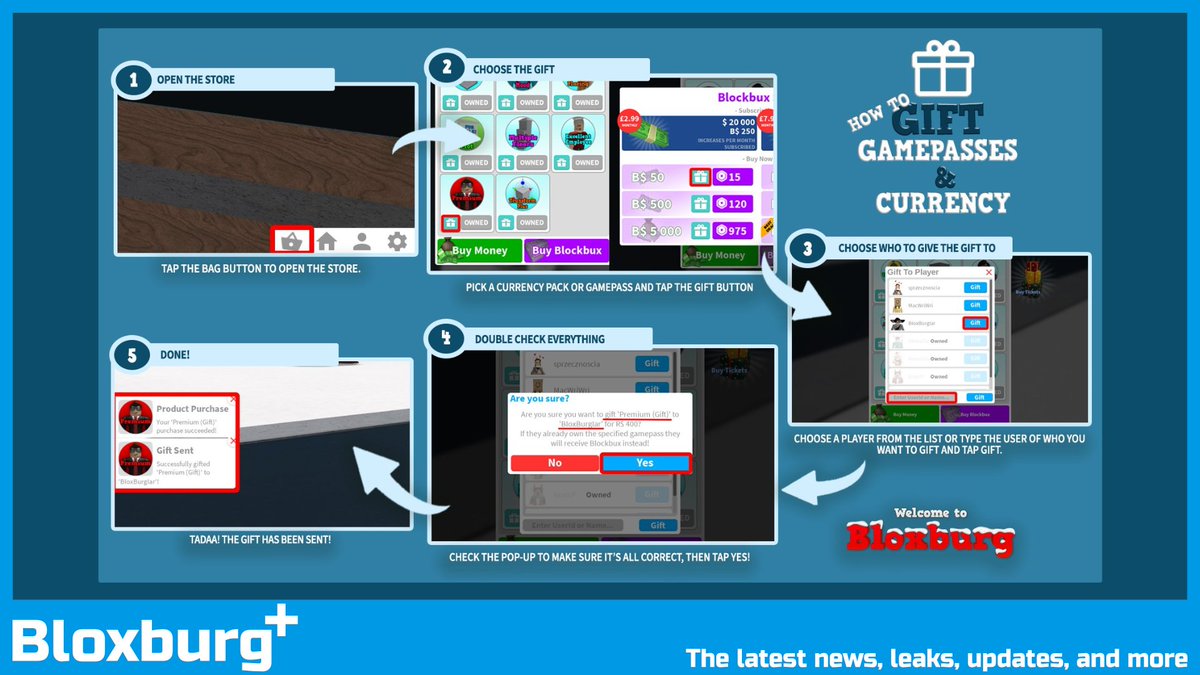 Gift Gamepasses &amp; Currency

A new feature is here: You can now gift gamepasses and currency packs in Bloxburg! Spread the holiday cheer by sharing with your friends!

📸 : <a href="/heybloxburg/">Welcome to Bloxburg</a>