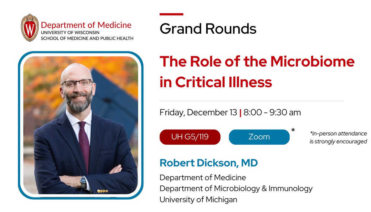 University of Wisconsin Department of Medicine (@uw_medicine) on Twitter photo Tomorrow's Grand Rounds will feature Dr. Robert Dickson, MD, (<a href="/robertpdickson/">Robert Dickson</a>) of <a href="/umichmedicine/">Michigan Medicine</a>, presenting “The Role of the Microbiome in Critical Illness" virtually and in-person. Join us!
Details: medicine.wisc.edu/department-med… Tomorrow's Grand Rounds will feature Dr. Robert Dickson, MD, (<a href="/robertpdickson/">Robert Dickson</a>) of <a href="/umichmedicine/">Michigan Medicine</a>, presenting “The Role of the Microbiome in Critical Illness" virtually and in-person. Join us!
Details: medicine.wisc.edu/department-med…