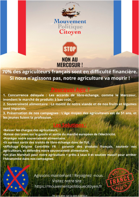 MouvtPolCitoyen's tweet image. Le Mouvement Politique Citoyen réaffirme son engagement inébranlable envers les agriculteurs,  piliers de la France et garants de notre souveraineté alimentaire.
✅Nous refusons de sacrifier leur avenir et leur travail pour des accords commerciaux injustes comme le Mercosur, qui…
