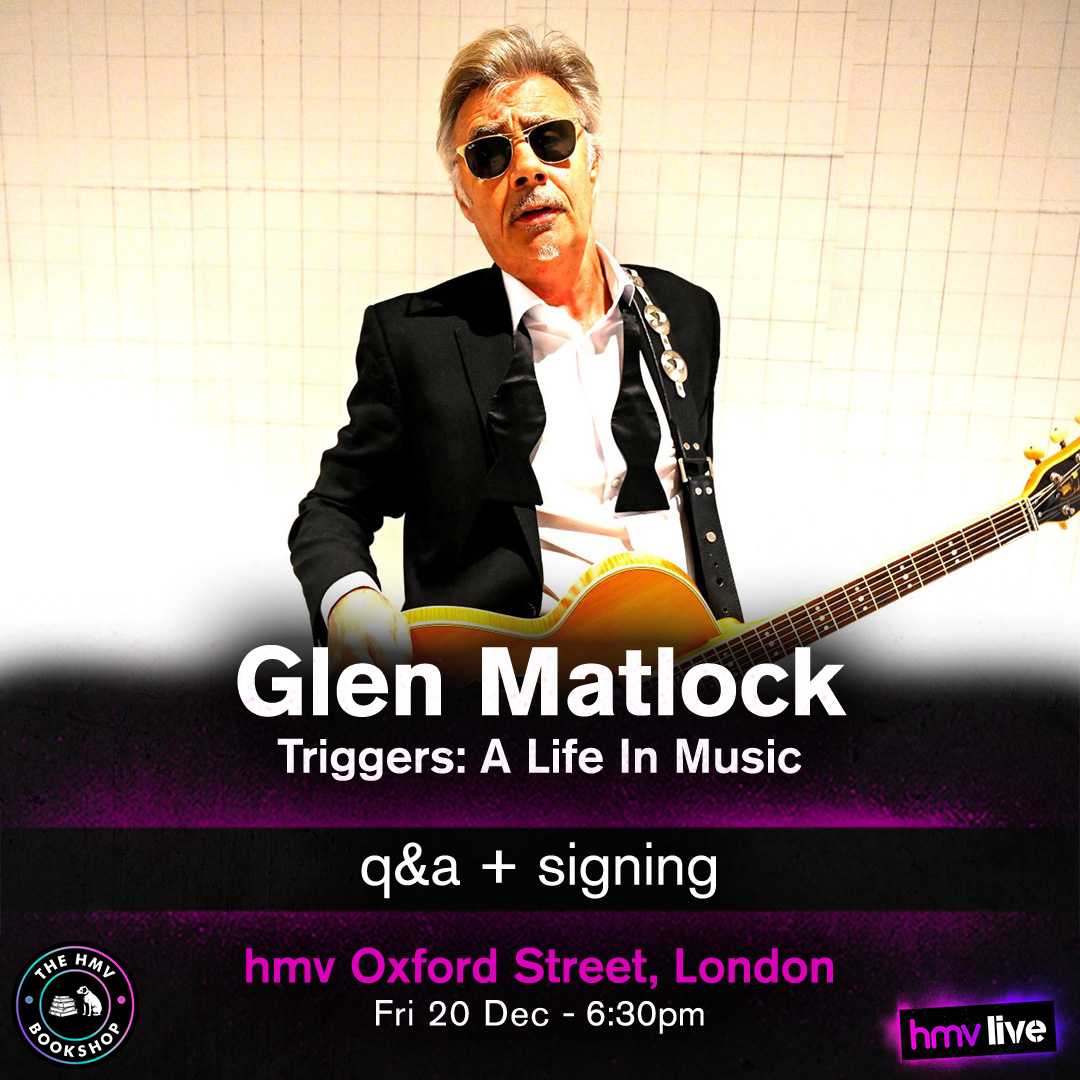 hmv (@hmvtweets) on Twitter photo <a href="/hmv363OxfordSt/">hmv363OxfordSt</a> <a href="/bobpetesarah/">Saint Etienne</a> <a href="/rocking_bob/">bob stanley</a> <a href="/sian_superman/">siân pattenden</a> On Friday, <a href="/GlenMatlock/">Glen Matlock</a> joins us to chat about his latest book which charts the life and career of a @SexPistols legend through the lens of his most formative songs.
Glen will also be signing copies of Triggers: A Life In Music, as well as his latest album Consequences Coming. <a href="/hmv363OxfordSt/">hmv363OxfordSt</a> <a href="/bobpetesarah/">Saint Etienne</a> <a href="/rocking_bob/">bob stanley</a> <a href="/sian_superman/">siân pattenden</a> On Friday, <a href="/GlenMatlock/">Glen Matlock</a> joins us to chat about his latest book which charts the life and career of a @SexPistols legend through the lens of his most formative songs.
Glen will also be signing copies of Triggers: A Life In Music, as well as his latest album Consequences Coming.