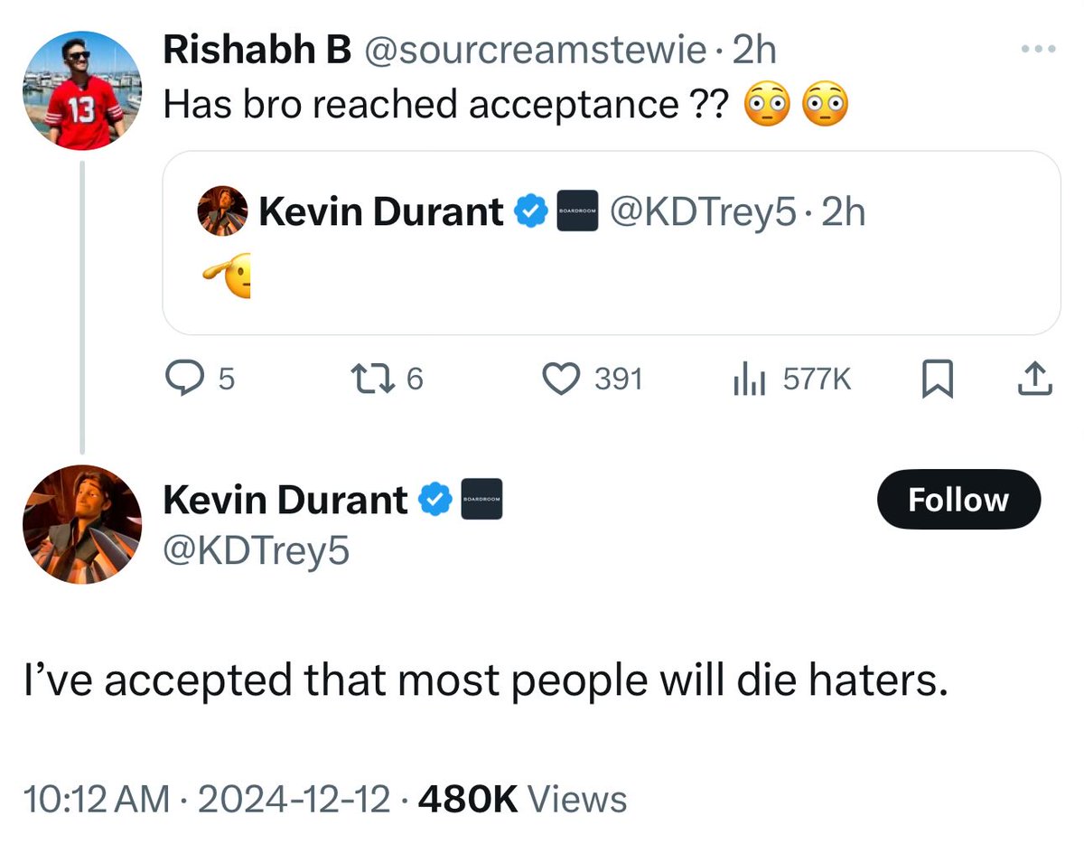 “I’ve accepted that most people will die haters.”

Kevin Durant is a Hall-of-Fame athlete, one of our best posters and a poet.