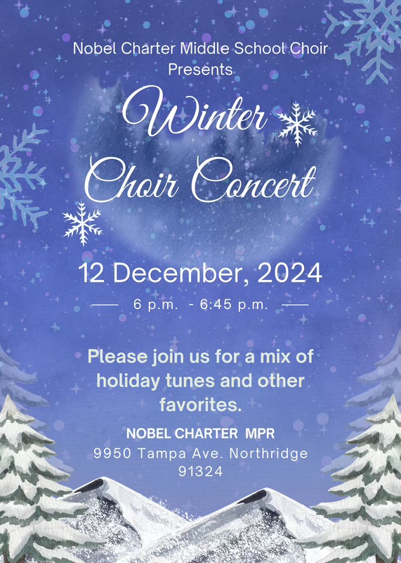 Please join us on December 12, 2024, from 6 - 6:45 PM for the Nobel Winter Choir Concert.