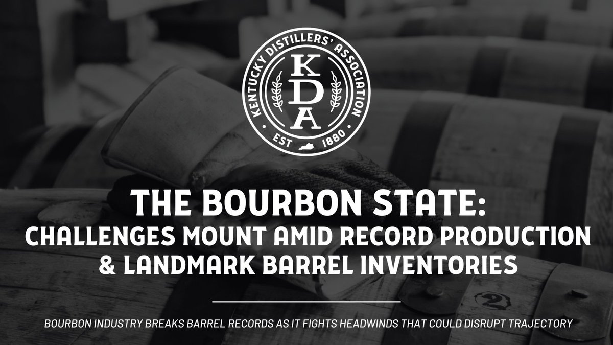KDA NEWS: The Bourbon State: Challenges Mount Amid Record Production &amp; Landmark Barrel Inventories

Read the full Announcement from the <a href="/KyDistillers/">KY Distillers' Assoc</a> > bit.ly/3BCFwJr

#TheProofisHere #BourbonBuildsKentucky