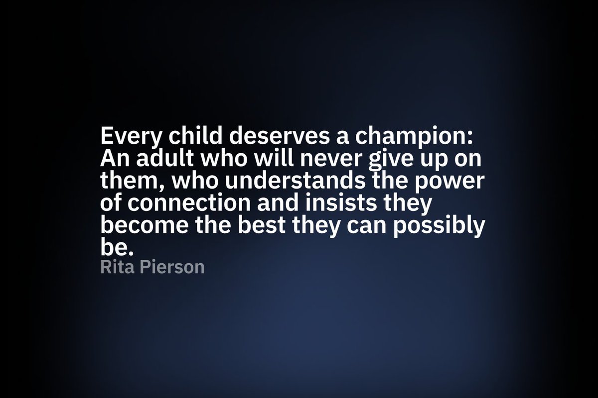 Thursday's Quote:

Every child deserves a champion: An adult who will never give up on them, who understands the power of connection and insists they become the best they can possibly be. 

Rita Pierson