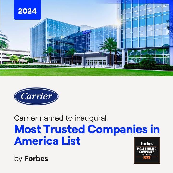 carrier's tweet photo. Honored @Forbes named Carrier to its inaugural list of Most Trusted Companies in America. We’re thankful to our employees, customers and investors who place their trust in us. Learn more: https://t.co/7zdqq72jCZ https://t.co/4rlB1NvZri