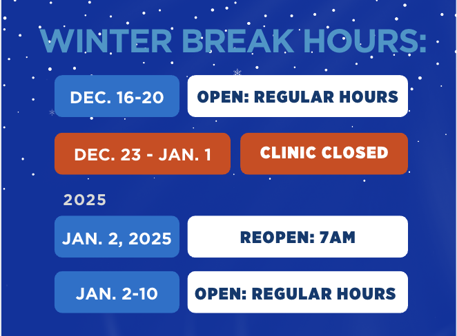 Clinic winter break hours:
❄️ Dec. 16-20: OPEN: Regular Hours
❄️ Dec. 23 - Jan. 1: CLOSED
❄️ Jan. 2, 2025: Reopen at 7am
❄️ Jan. 2-10, 2025: OPEN: regular hours

For questions and scheduling call (208) 426-1459
