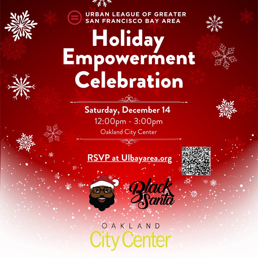 Join in for our partner Urban League Bay Area's Holiday Event this Saturday at Oakland City Center with free toys, laptop raffle, arts &amp; crafts, treats, free parking, and photos with Black Santa and Cece! RSVP: ulbayarea.org/event-details/…