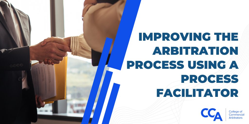 A great reminder from some of our #CCAFellows on how to improve the #arbitration process using a Process Facilitator. bit.ly/3P0VUFF #CCArbitrators #Arbitration #Arbitrators #CCAFellows
