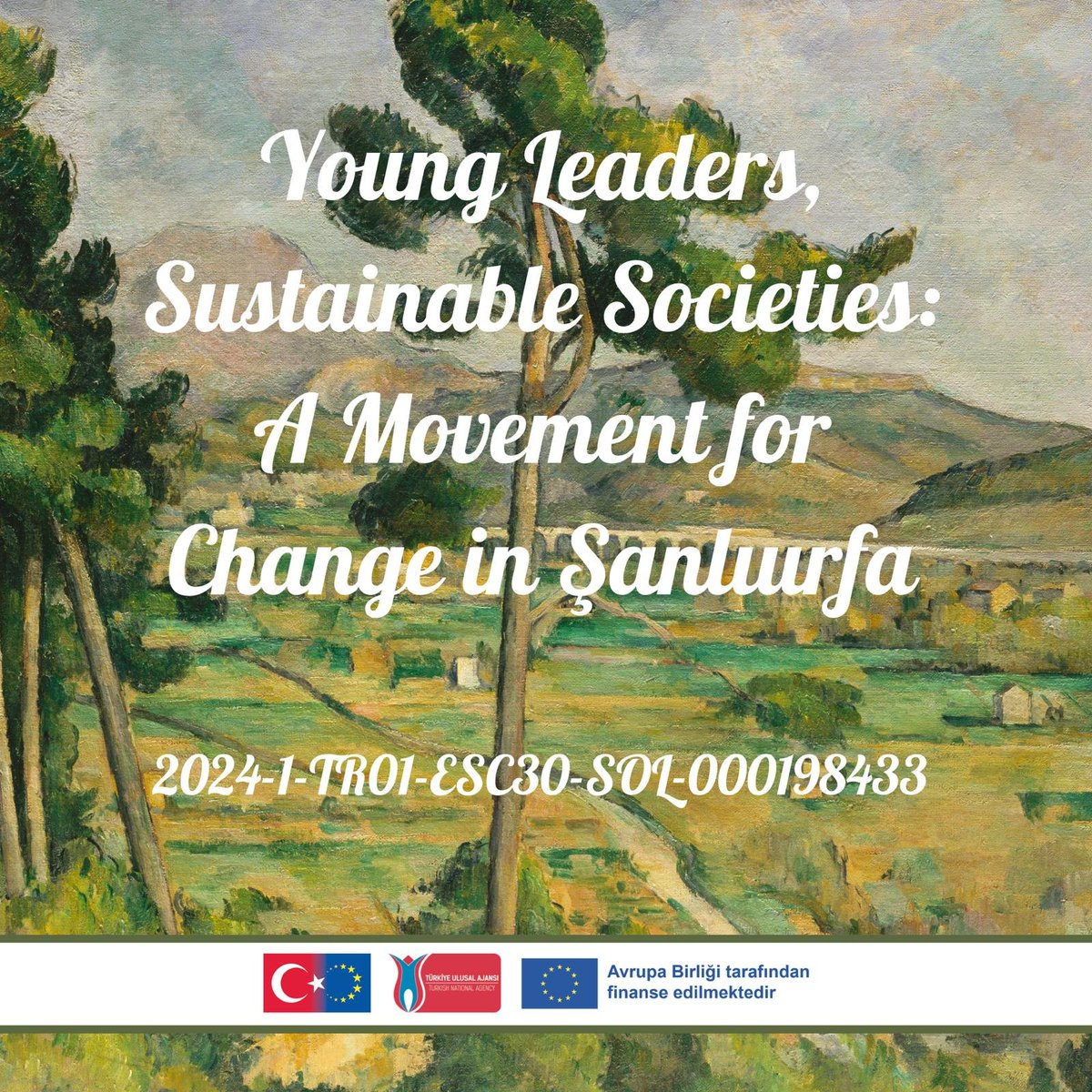 🌱 Genç Liderler Sürdürülebilir Toplumlar için Harekete Geçiyor!  Avrupa Birliği ve Ulusal Ajans tarafından desteklenen "2024-1-TR01-ESC30-SOL-000198433" Numaralı, "Genç Liderler, Sürdürülebilir Toplumlar: Şanlıurfa'da Bir Değişim Hareketi" başlıklı  projemiz başlıyor! 🎉