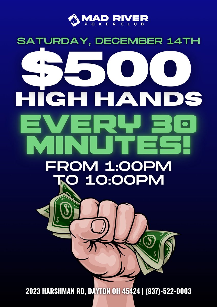 This Saturday, It’s Going DOWN! 🎉 
$500 High Hands EVERY 30 Minutes 💸
From 1pm-10pm

Only At 📍 
2023 Harshman Rd,
Dayton, OH 45424
📲(937)-522-0003