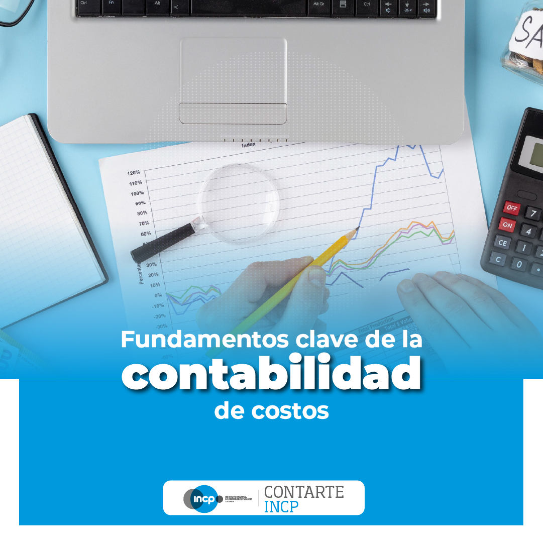 incpcol's tweet photo. Fundamentos clave de la contabilidad de costos.
En esta nueva edición del #ContarteINCP podrás informarte acerca de la contabilidad de costos y sus fundamentos clave para calcular rentabilidad, controlar operaciones y optimizar recursos.
Link: https://t.co/zYXkk9vbKW https://t.co/HFFO0S43Ag
