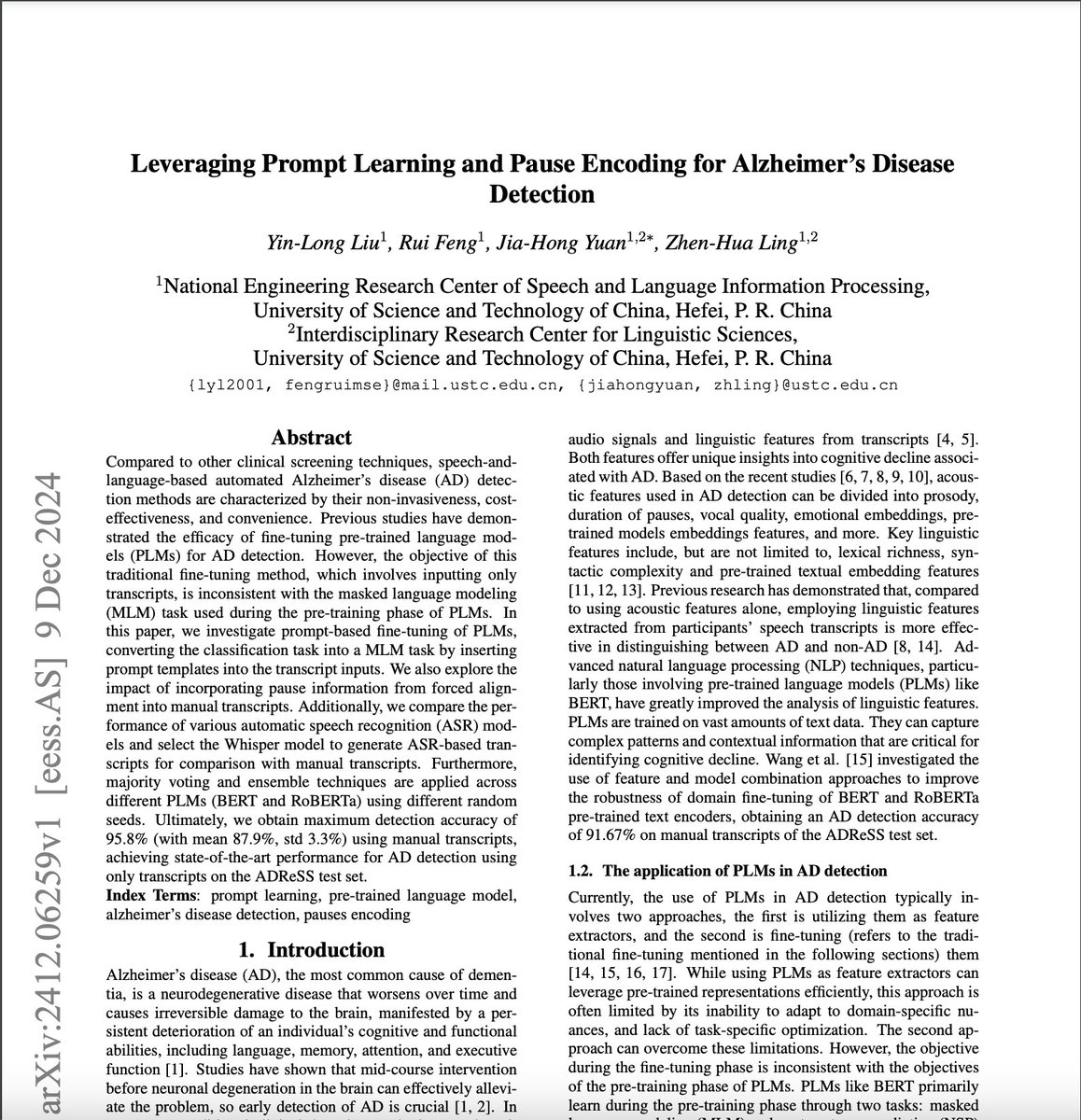 Leveraging Prompt Learning and Pause Encoding for Alzheimer’s Disease Detection

Imagine a world where early detection of Alzheimer's disease becomes a reality, thanks to the power of artificial intelligence. Recent advancements in healthcare research have led to the development