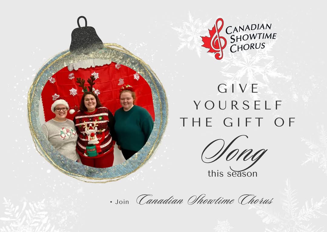 Are you an experienced singer looking for a challenge?  
We're running a New Member Program starting Jan 14, 2025 with the goal of having new members perform with us at Regional Competition in early May.

For more information, contact sing@canadianshowtimechorus.com

#singwithus
