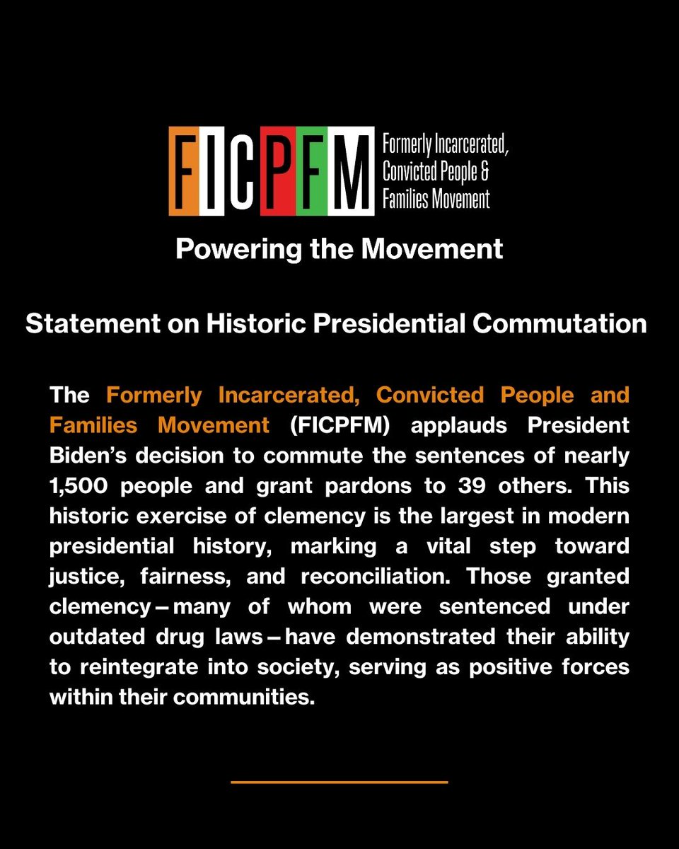 ficpfm's tweet photo. President Biden just granted the largest clemency in modern history—1,500 sentences commuted & 39 pardons. It’s a step forward, but it should have happened sooner to inspire state-level change. Clemency can’t restore lost time, but it can right past wrongs. #ClemencyNow #JusticeReform #EndMassIncarceration #FICPFM