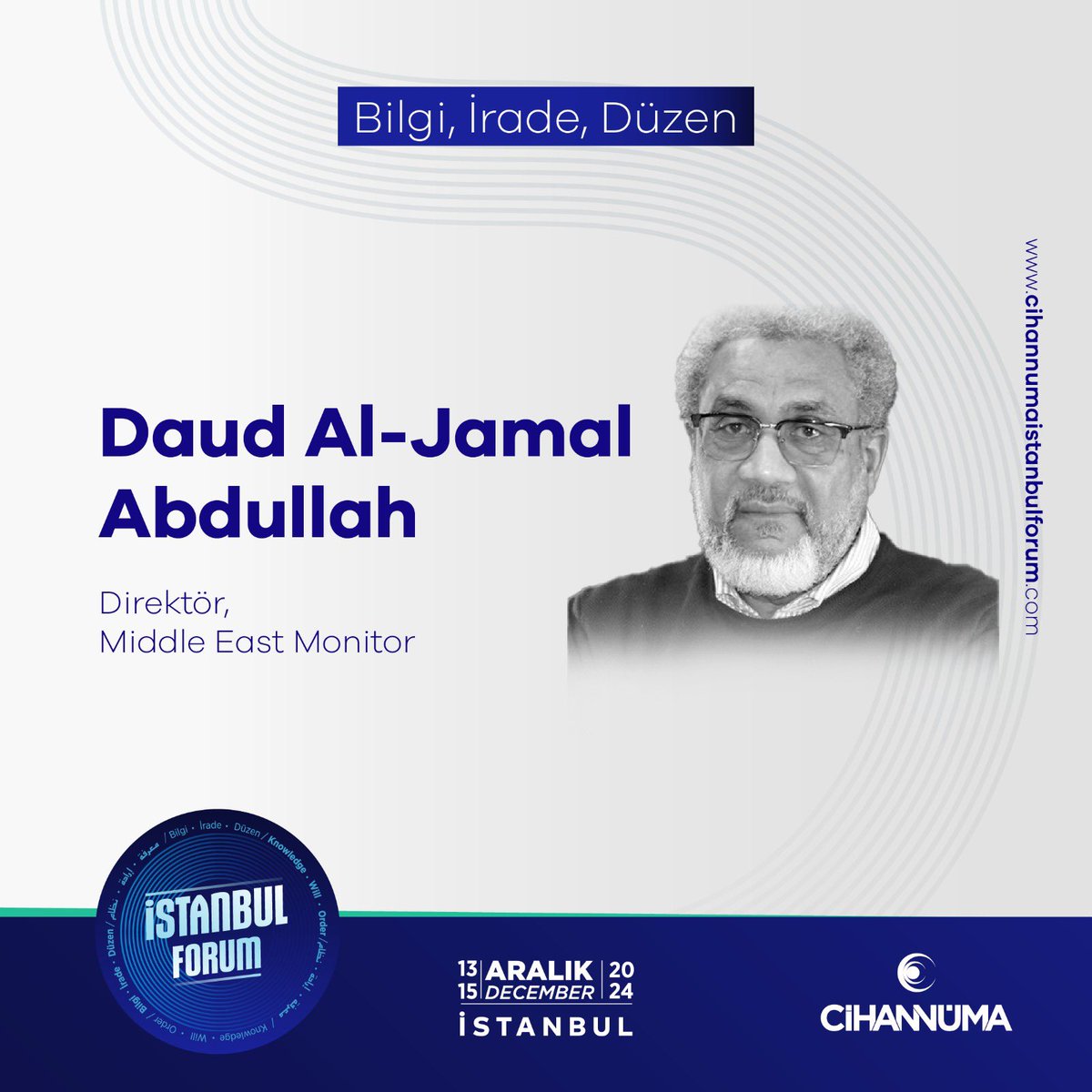 cihannumaforum's tweet photo. Daud Al-Jamal Abdullah at Istanbul Forum!
🗓December 13-15, 2024
📍Halic University
Daud Al-Jamal Abdullah Istanbul Forum’da!
🗓13-15 Aralık 2024
📍Haliç Üniversitesi
🔗https://t.co/CAVNlfgVZX
#istanbulforum #cihannuma #istanbul #forum https://t.co/rsdZfb18tp