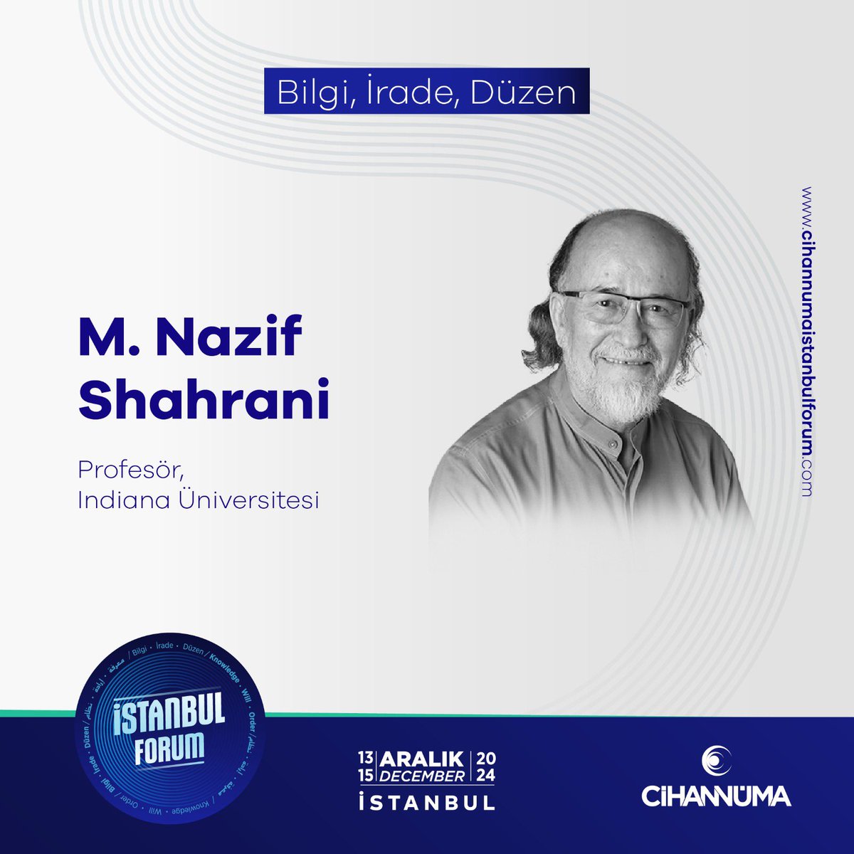 cihannumaforum's tweet photo. M. Nazif Shahrani at Istanbul Forum!
🗓December 13-15, 2024
📍Halic University
M. Nazif Shahrani Istanbul Forum’da!
🗓13-15 Aralık 2024
📍Haliç Üniversitesi
🔗https://t.co/CAVNlfgoap
#istanbulforum #cihannuma #istanbul #forum https://t.co/NB9KzOCh5W
